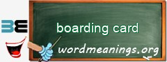 WordMeaning blackboard for boarding card